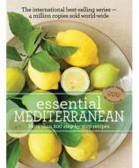 Essential Mediterranean di Murdoch Books Test Kitchen edito da Murdoch Books