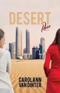 Desert Rose di Carolann van Dinter edito da Austin Macauley Publishers