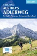 Trekking Austria's Adlerweg di Mike Wells edito da Cicerone Press