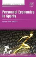 Personnel Economics in Sports edito da Edward Elgar Publishing