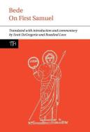 Bede: On First Samuel di Scott Degregorio edito da Liverpool University Press