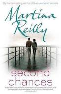 Second Chances di Martina Reilly edito da Little, Brown Book Group