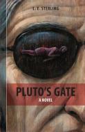 Pluto's Gate di L. E. Sterling edito da DC Books,Canada