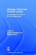 Ideology, Crime and Criminal Justice edito da Taylor & Francis Ltd