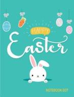 Notebook Dot: Happy Easter: Notebook Journal Diary, 110 Pages, 8.5" X 11" di Hannah Green edito da Createspace Independent Publishing Platform