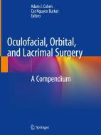 Oculofacial, Orbital, and Lacrimal Surgery edito da Springer-Verlag GmbH