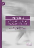 The Politician di Nick Machiavelli edito da Springer Nature Switzerland Ag