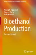 Bioethanol Production di Neeraj K. Aggarwal, Mahak Mittal, Naveen Kumar edito da Springer International Publishing