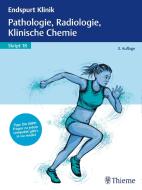 Endspurt Klinik Skript 18: Pathologie, Radiologie, Klinische Chemie edito da Georg Thieme Verlag