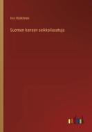 Suomen kansan seikkailusatuja di Iivo Härkönen edito da Outlook Verlag