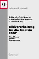 Bildverarbeitung für die Medizin 2007 edito da Springer Berlin Heidelberg