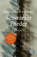 Schwarzer Flieder di Reinhard Kaiser-Mühlecker edito da FISCHER Taschenbuch