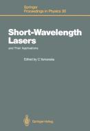 Short-Wavelength Lasers and Their Applications edito da Springer Berlin Heidelberg