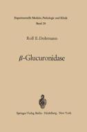 ß-Glucuronidase di R. E. Dohrmann edito da Springer Berlin Heidelberg