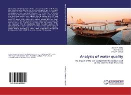 Analysis of water quality di Jassim Al-Maliky, Ann Peterson, Wesal F Hassan edito da LAP Lambert Academic Publishing