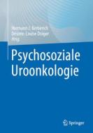 Psychosoziale Uroonkologie edito da Springer-Verlag GmbH