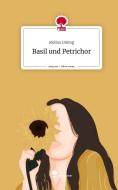 Basil und Petrichor. Life is a Story - story.one di Melina Düring edito da story.one publishing