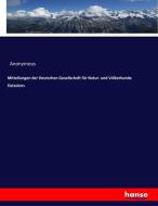 Mitteilungen der Deutschen Gesellschaft für Natur- und Völkerkunde Ostasiens di Anonymous edito da hansebooks