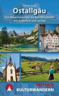 Kulturwandern Ostallgäu di Christian Rauch edito da Bergverlag Rother