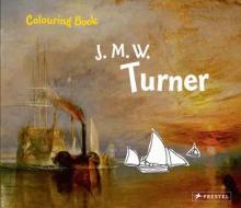 J M W Turner Coloring Book di Prestel edito da Prestel