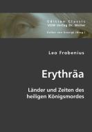 Erythräa di Leo Frobenius edito da VDM Verlag Dr. Müller e.K.