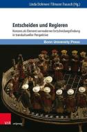 Entscheiden und Regieren edito da V & R Unipress GmbH