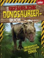 Das gefährliche Dinosaurier-Buch edito da Neuer Favorit Verlag