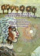 "metodos De Cura Atraves Da Consciencia" (portuguese Edition) di Svetlana Smirnova edito da Jelezky Publishing Ug