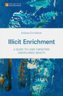 Illicit Enrichment di Dornbierer Andrew Dornbierer edito da Basel Institute On Governance