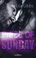 Piece of Sunday di Lisa Gibbs edito da Sieben-Verlag