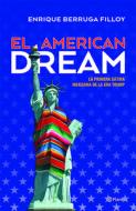 El American Dream di Berruga Filloy edito da PLANETA PUB