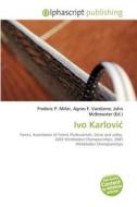 Ivo Karloviaa edito da Betascript Publishing