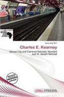 Charles E. Kearney edito da Cred Press