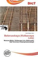 Belorusskaya (koltsevaya Line) edito da Dict