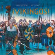 Vikingos! di Vicent Carpentier edito da BATISCAFO