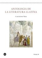 Antologia de la literatura llatina di Javier Velaza edito da Publicacions i Edicions de la Universitat de Barcelona