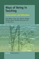 Ways of Being in Teaching: Conversations and Reflections edito da SENSE PUBL