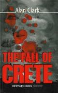 The Fall Of Crete di Clark edito da Efstathiadis Group