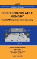 LOGIC NON-VOLATILE MEMORY di Yuan-Tai Lin edito da World Scientific Publishing Company