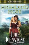Highland Hope di Johnstone Julie Johnstone edito da Independently Published