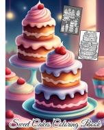 Sweet Cakes Coloring Book For Kids di Thy Nguyen edito da Blurb