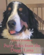 Furry Tales from the Doggy Lama di Patrick O'Farrell edito da Fulton Books