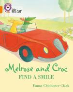 Melrose and Croc Find A Smile di Emma Chichester Clark edito da HarperCollins Publishers