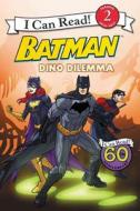 Batman Classic: Dino Dilemma di Donald Lemke edito da HarperCollins