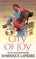City Of Joy di Dominique Lapierre edito da Cornerstone