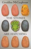 The Stones Are Hatching di Geraldine Mccaughrean edito da Oxford University Press