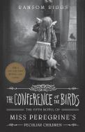 The Conference of the Birds di Ransom Riggs edito da Penguin Books Ltd (UK)