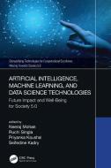 Artificial Intelligence, Machine Learning, And Data Science Technologies edito da Taylor & Francis Ltd