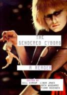 The Gendered Cyborg di Fiona Hovenden edito da Routledge