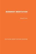 Buddhist Meditation di Conze Edward, Tor Andrae, Edward Conze edito da ROUTLEDGE